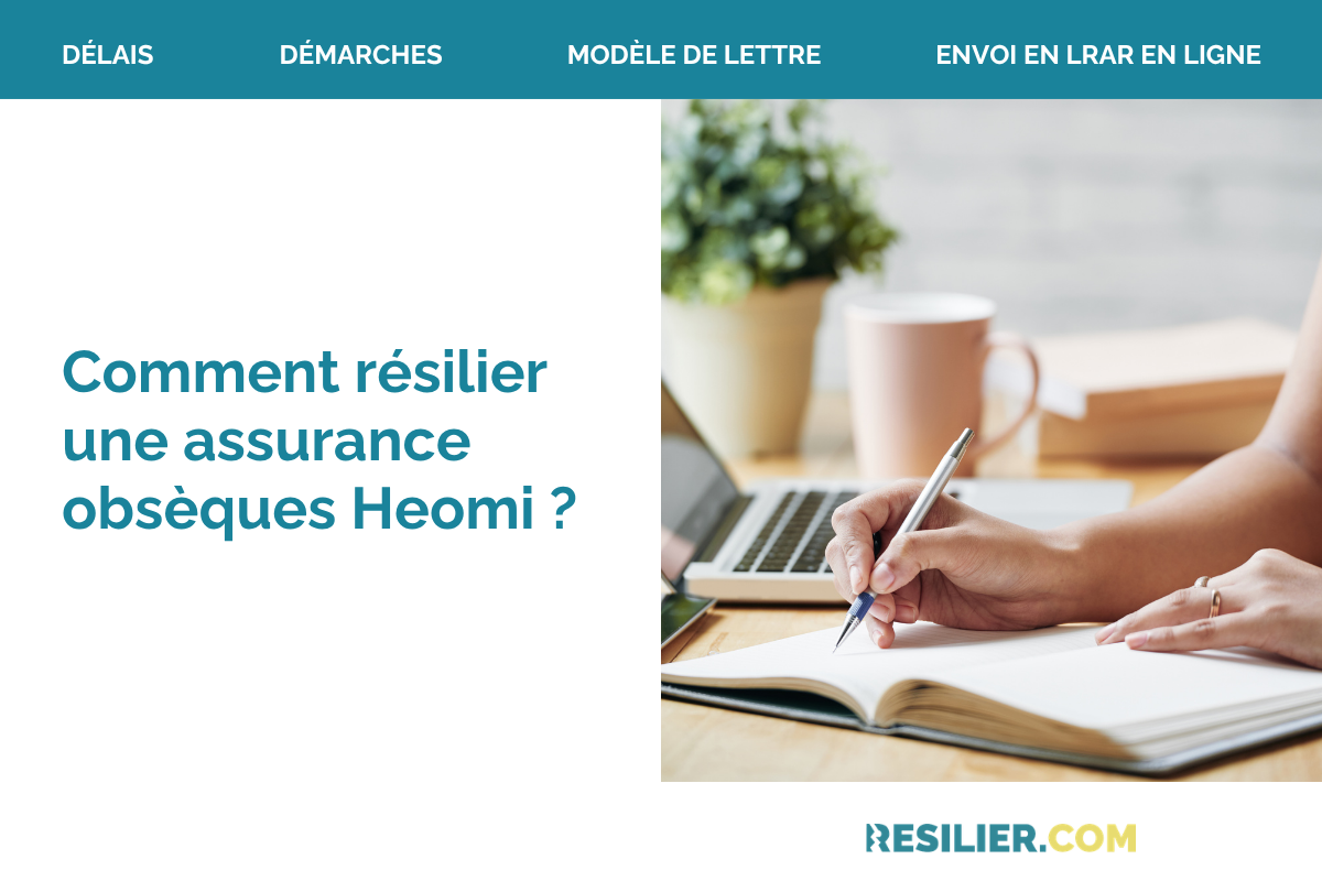 resilier une assurance obseques heomi