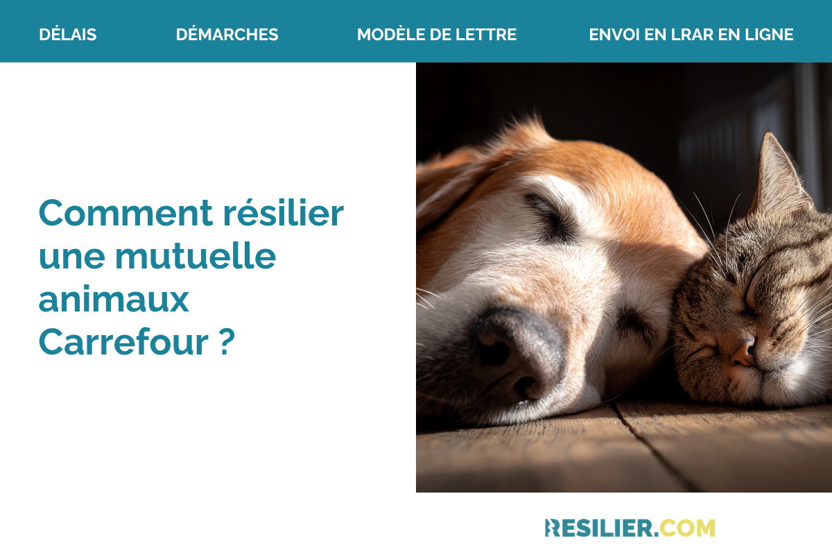 resilier une mutuelle animaux carrefour