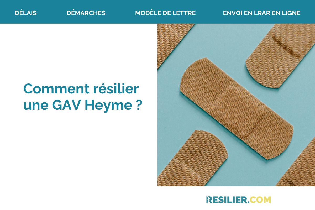 resilier une gav heyme