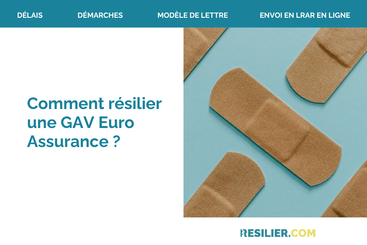 resilier une gav euro assurance