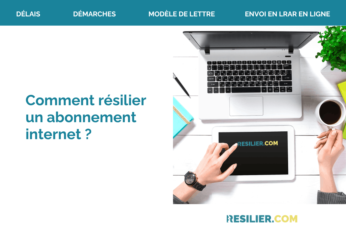 resilier abonnement internet