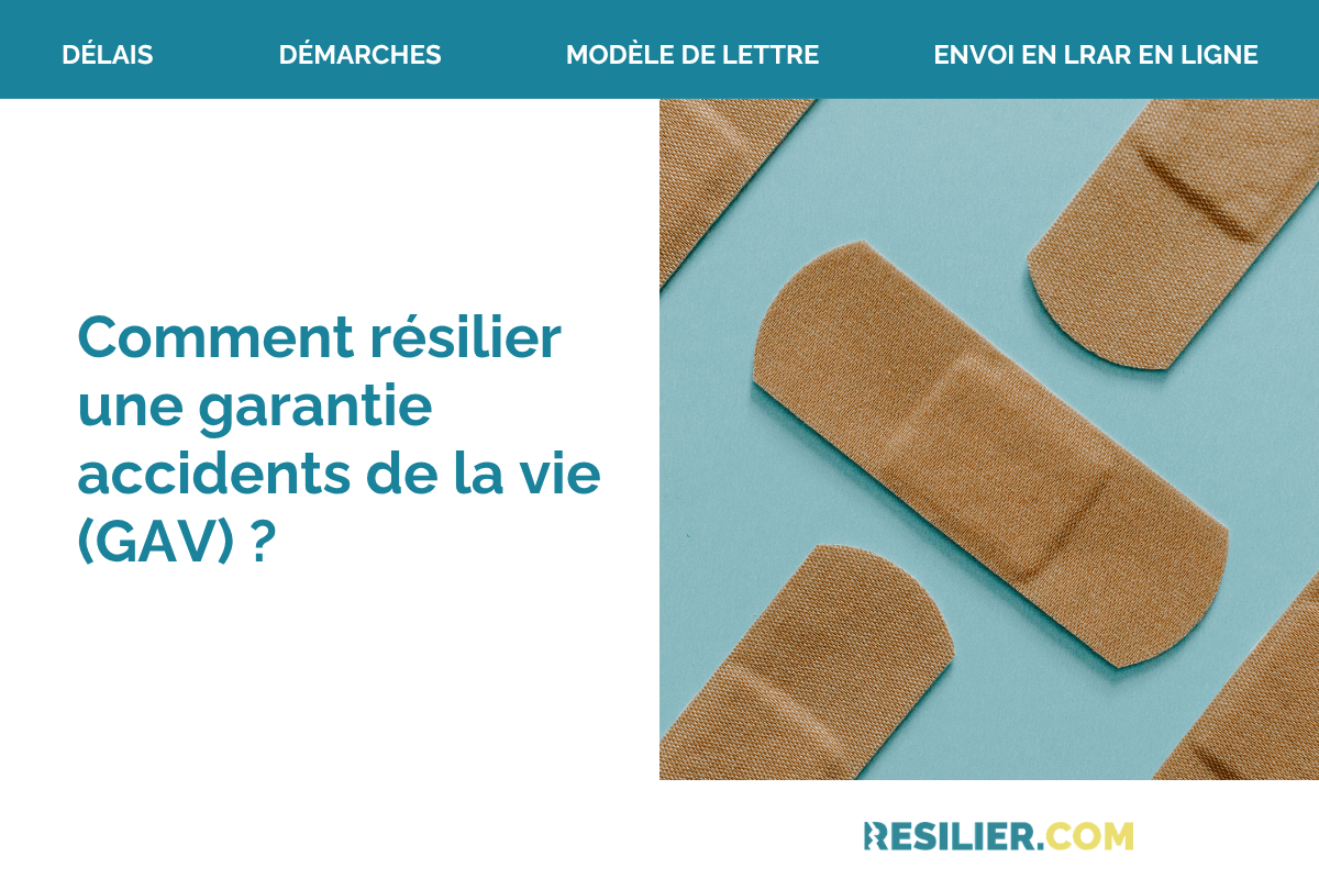 resilier garantie accidents de la vie