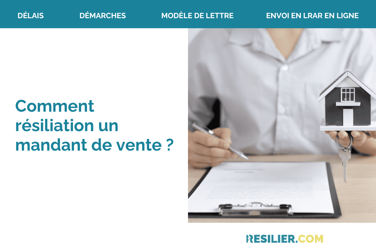 resilier mandat vente immobilier
