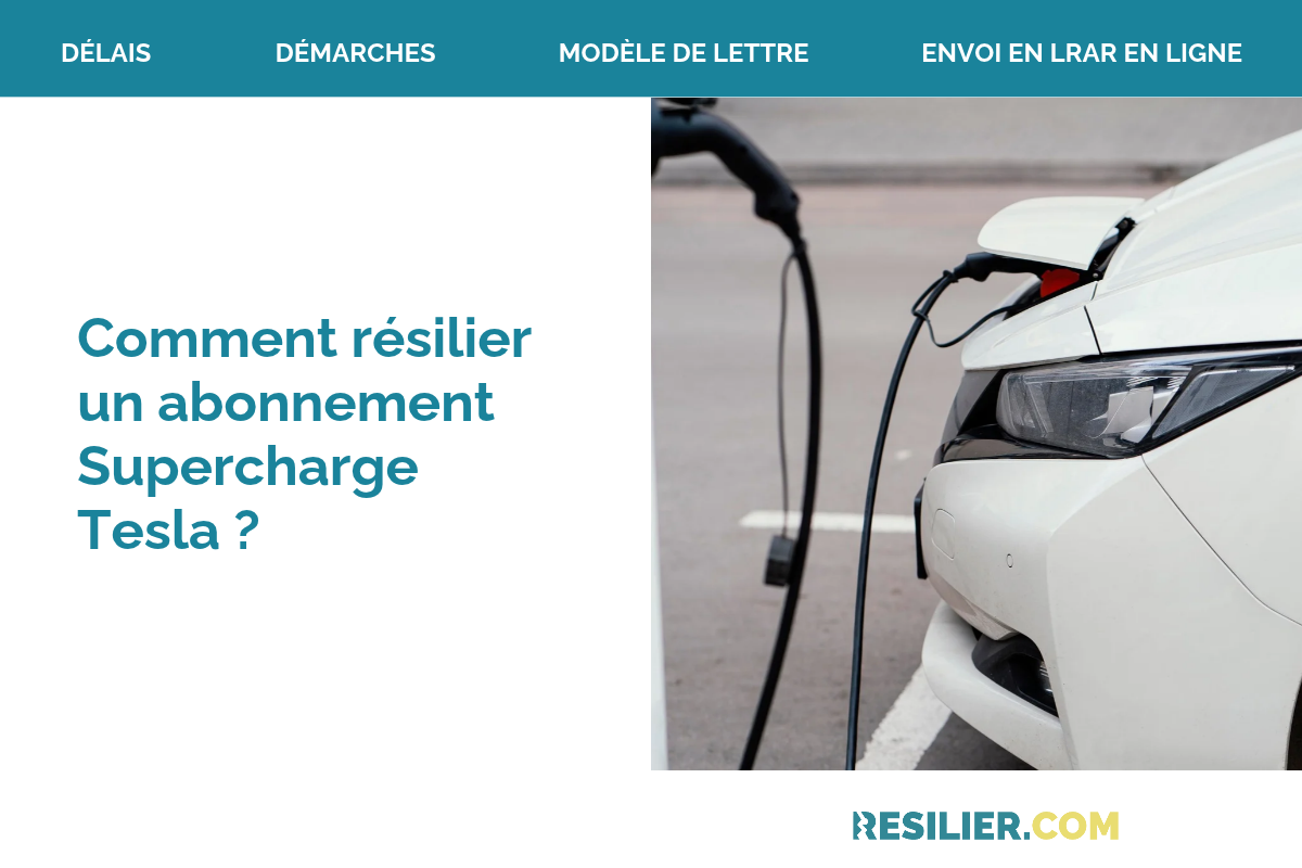 resilier un abonnement tesla supercharge