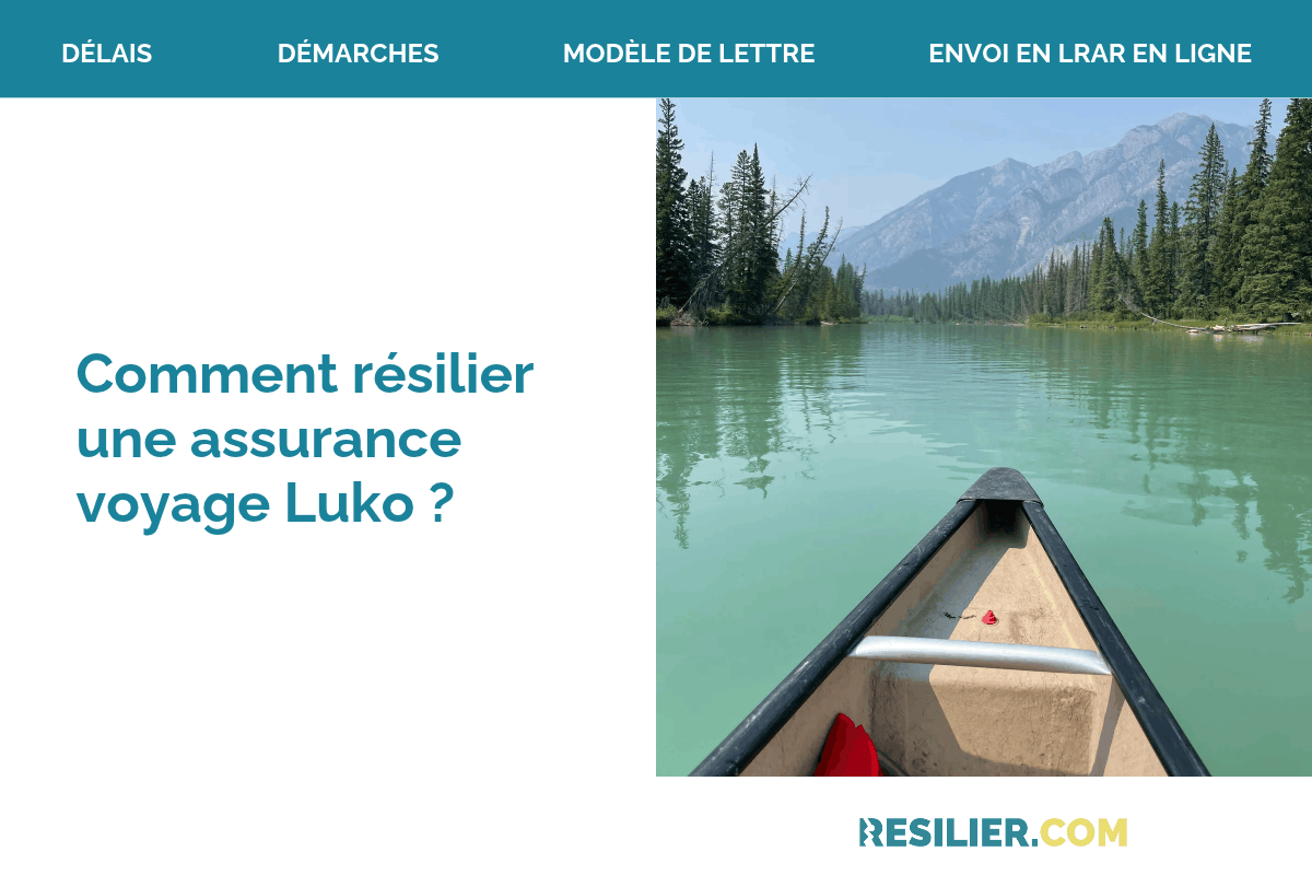 resilier assurance voyage luko