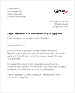 la lettre pour resilier un abonnement de parking qpark
