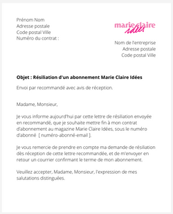 la lettre pour resilier un abonnement marie claire idees