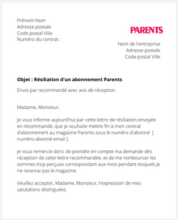 la lettre pour resilier un abonnement au magazine parents